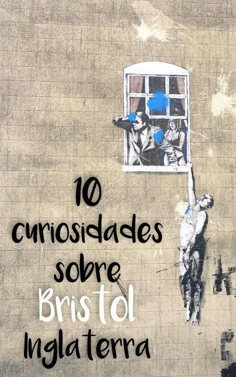 10-curiosidades-bristol-inglaterra-pinterest